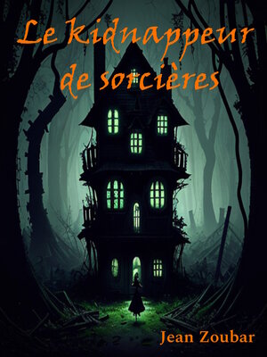 cover image of Le kidnappeur de sorcières